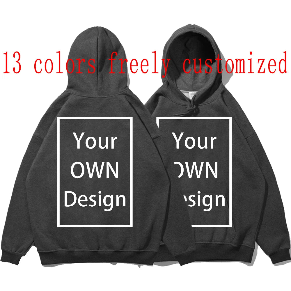 Your OWN Design Brand Logo/Picture Custom Men Women DIY Hoodies Sweatshirt Casual Hoody Clothing 14 Color Loose Fashion New 2023