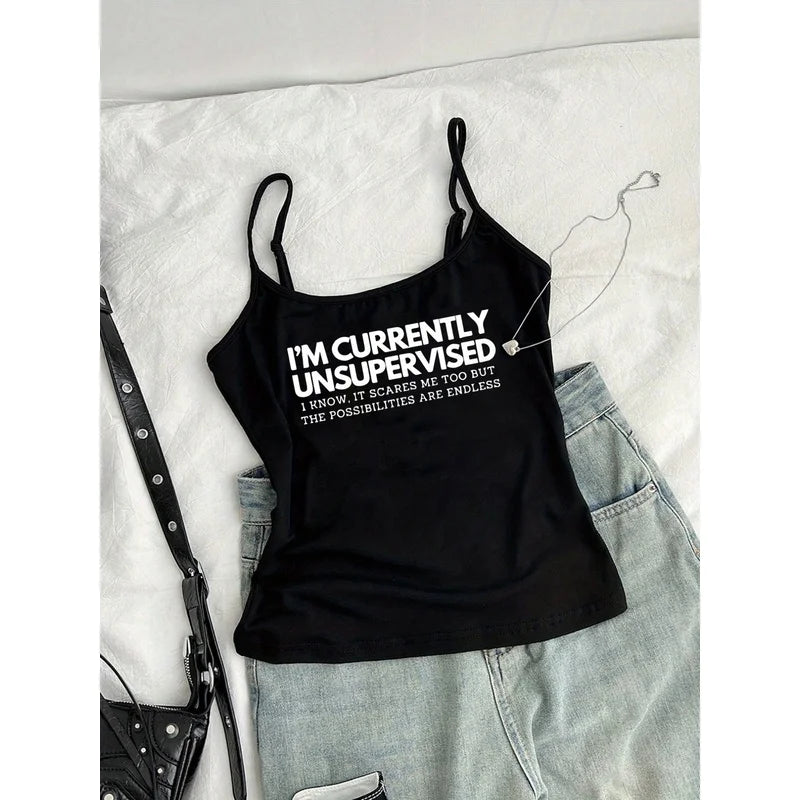 Americanstyle Roundneck Camisole With I'M CURRENTLY UNSUPERVISED Y2K
