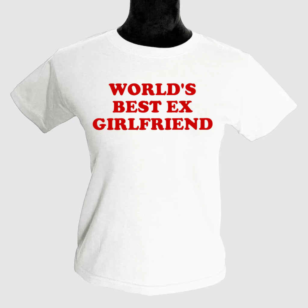 World's Best Ex Girlfriend 90s Girls T-Shirt Women's Fitted Tee Summer Cotton Trendy Top Drop Ship