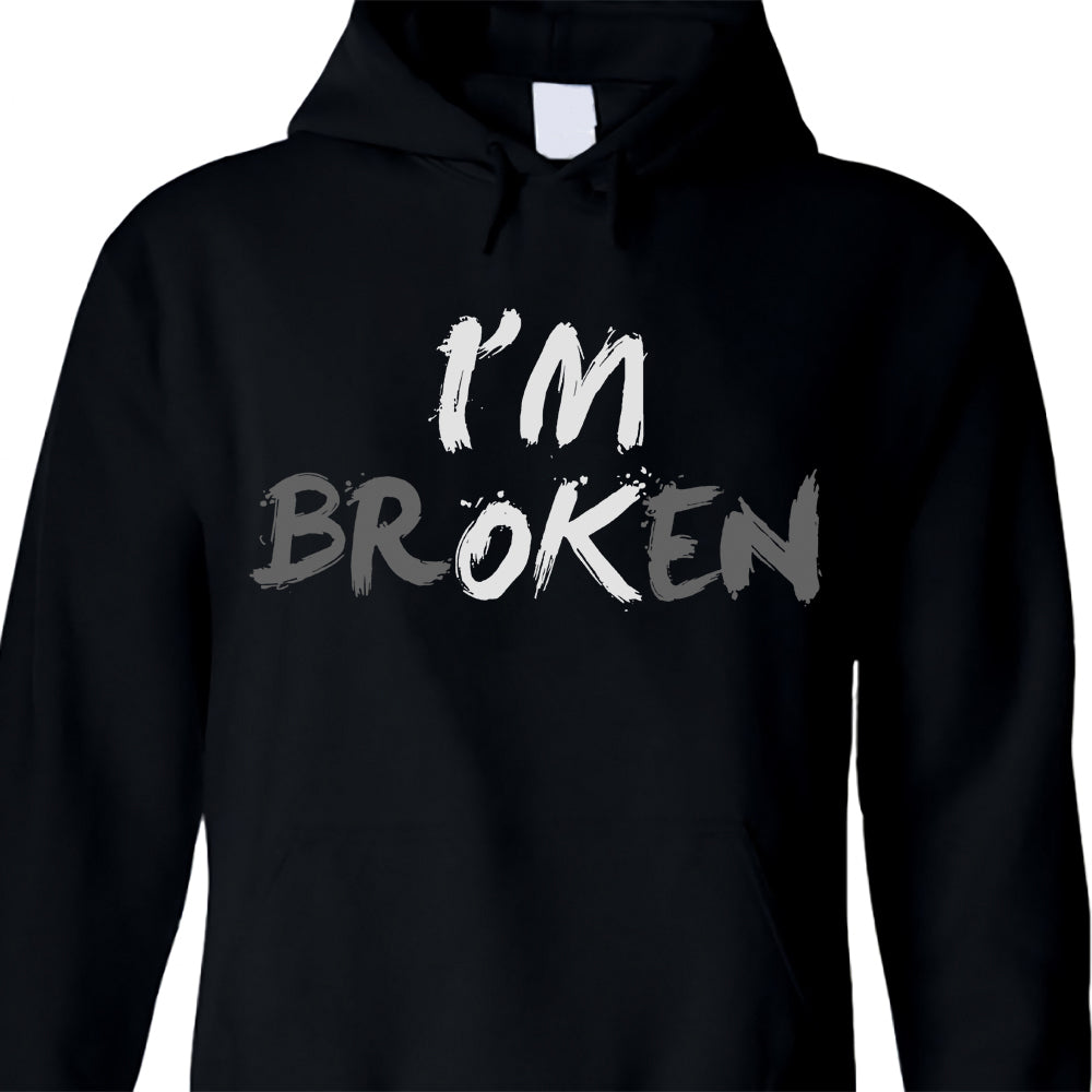I'm Ok I'm Broken Invisible Illness Unisex Pullover Hoodie Sweatshirt