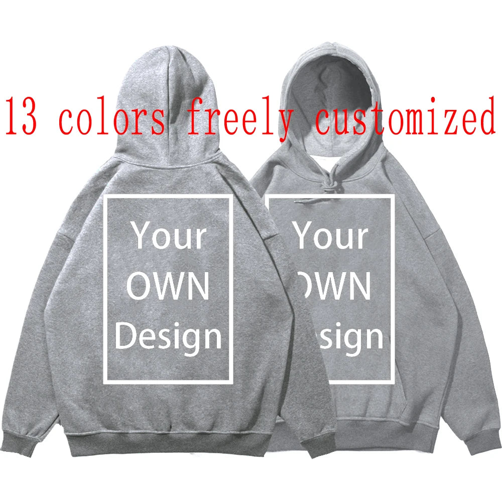Your OWN Design Brand Logo/Picture Custom Men Women DIY Hoodies Sweatshirt Casual Hoody Clothing 14 Color Loose Fashion New 2023
