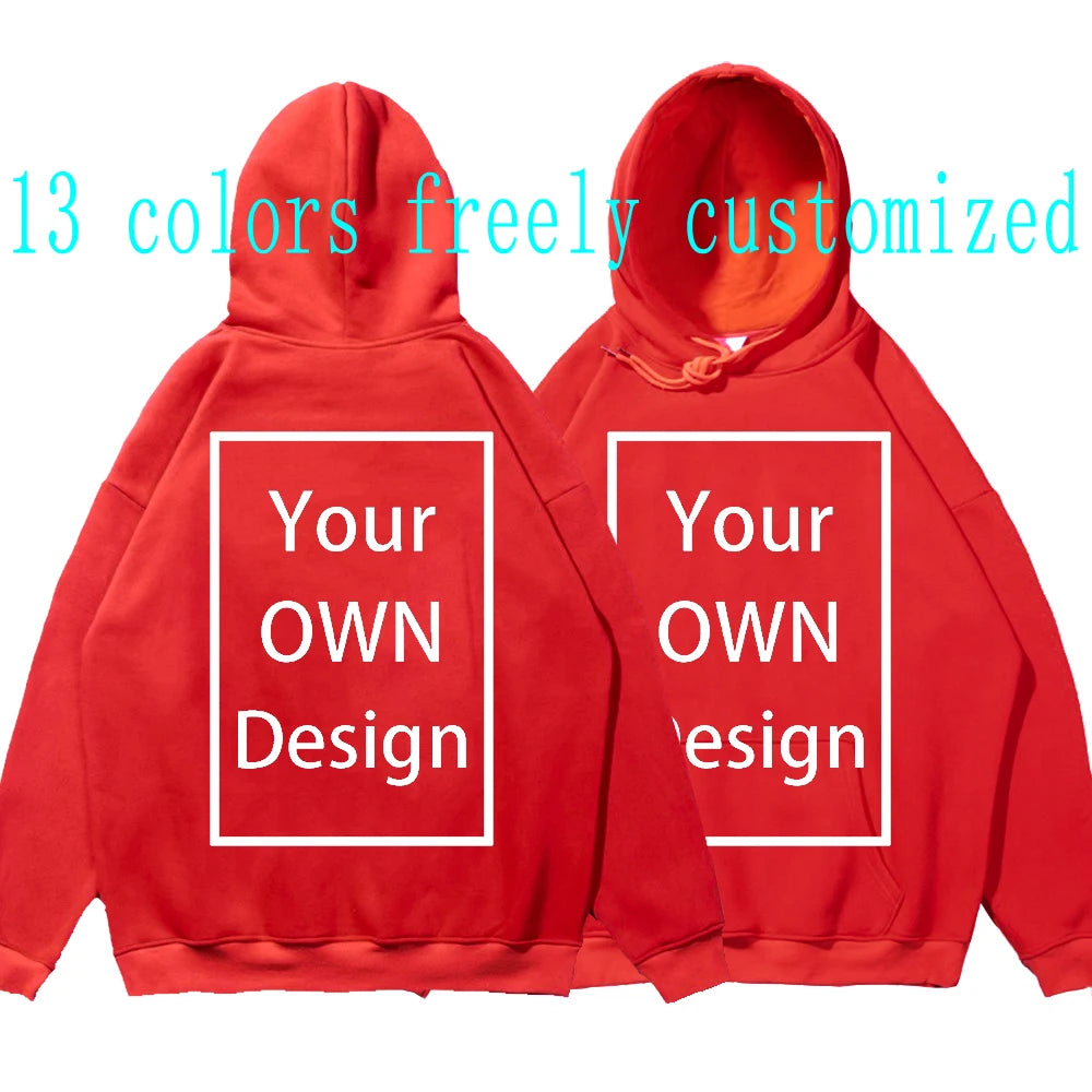 Your OWN Design Brand Logo/Picture Custom Men Women DIY Hoodies Sweatshirt Casual Hoody Clothing 14 Color Loose Fashion New 2023