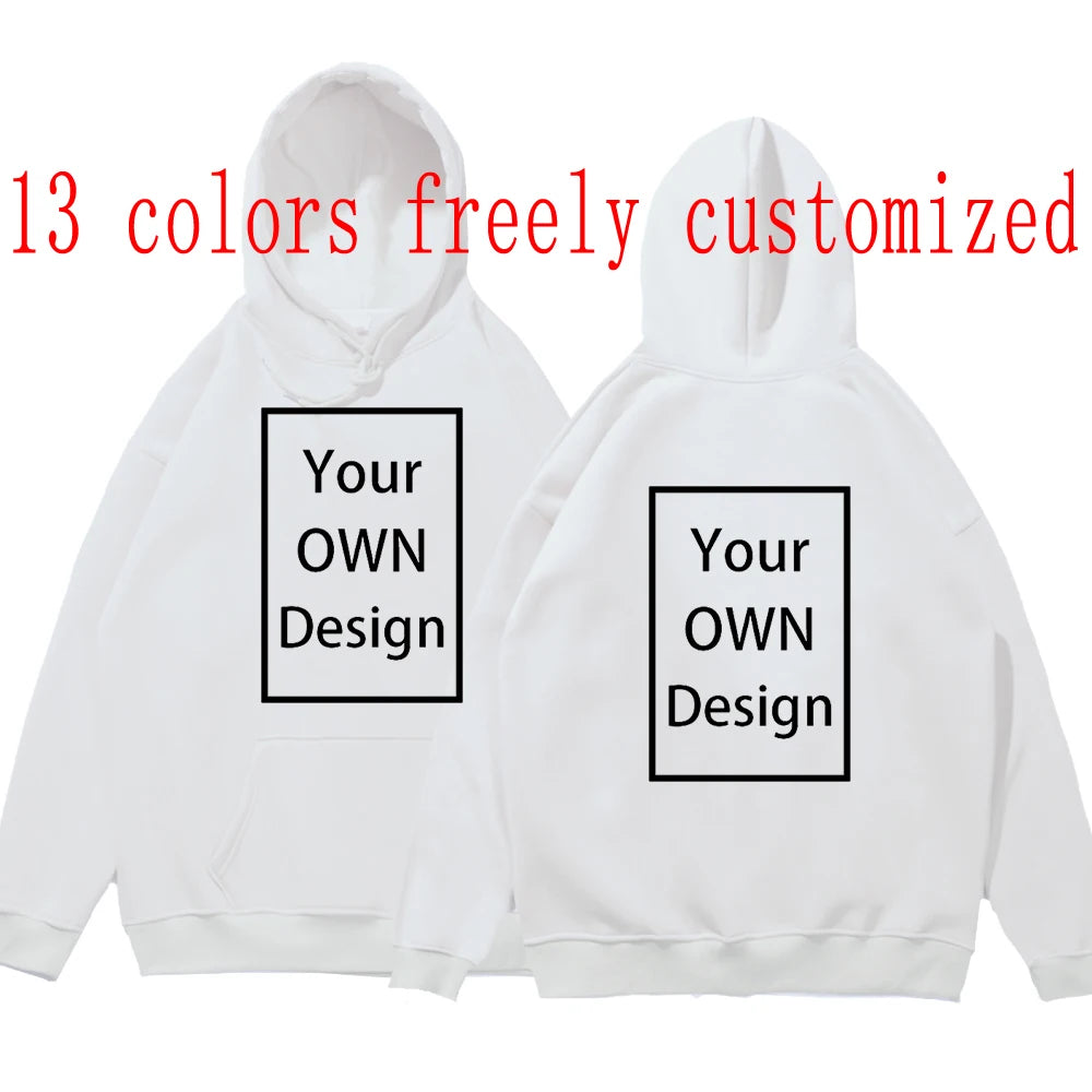 Your OWN Design Brand Logo/Picture Custom Men Women DIY Hoodies Sweatshirt Casual Hoody Clothing 14 Color Loose Fashion New 2023