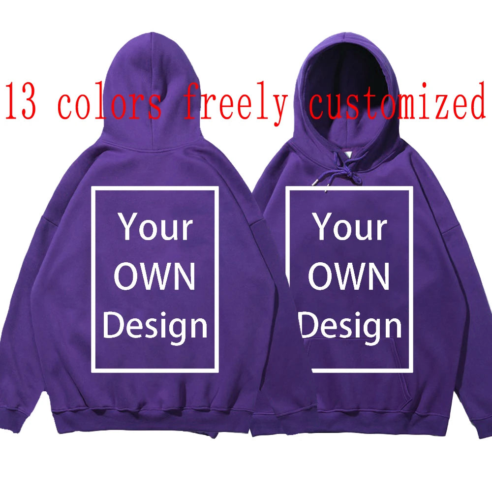 Your OWN Design Brand Logo/Picture Custom Men Women DIY Hoodies Sweatshirt Casual Hoody Clothing 14 Color Loose Fashion New 2023