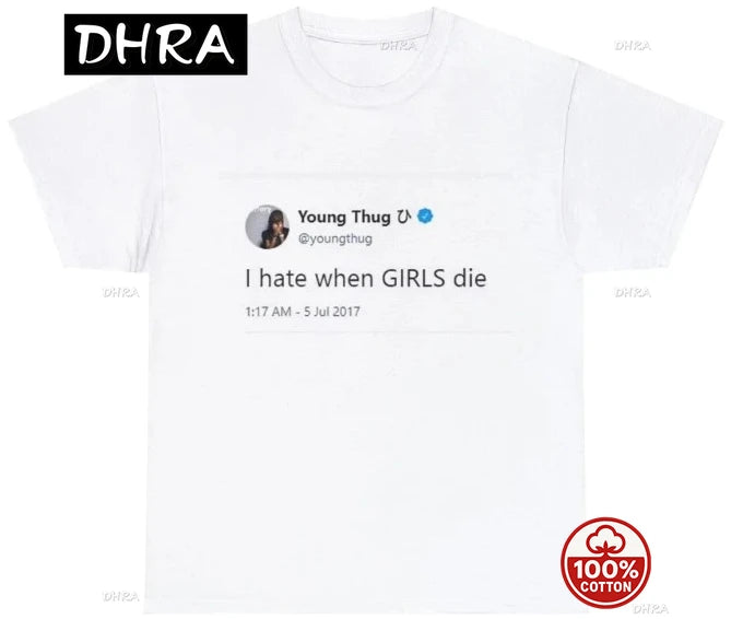I Hate When GIRLS Die Meme Hot Selling 100% Cotton Men's Shirt