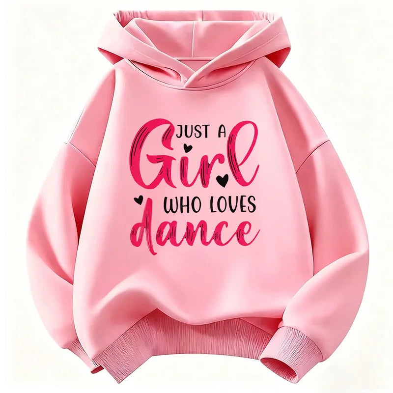 Y2k Just A Girl Who Love Dance Letter Printed HoodieChildren's Sweatshirt Hoody Girls Autumn Winter Casual Hoodies