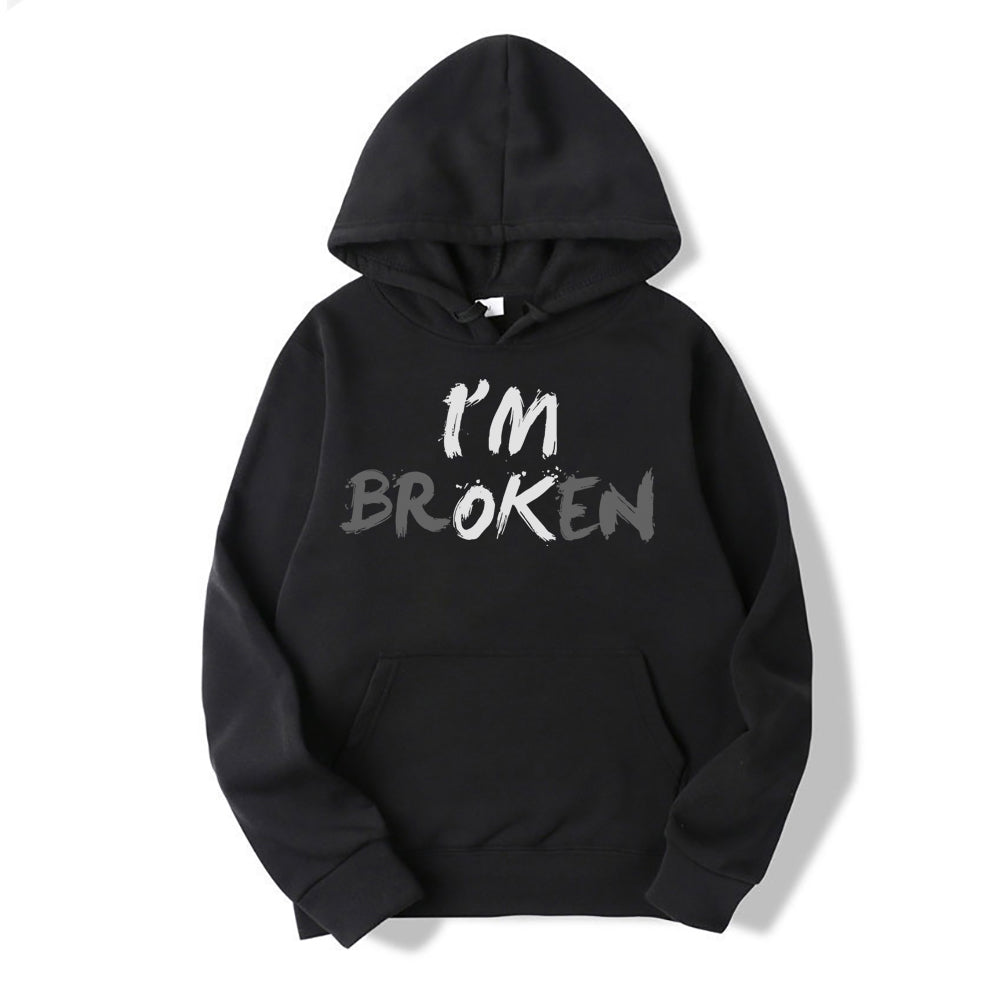 I'm Ok I'm Broken Invisible Illness Unisex Pullover Hoodie Sweatshirt