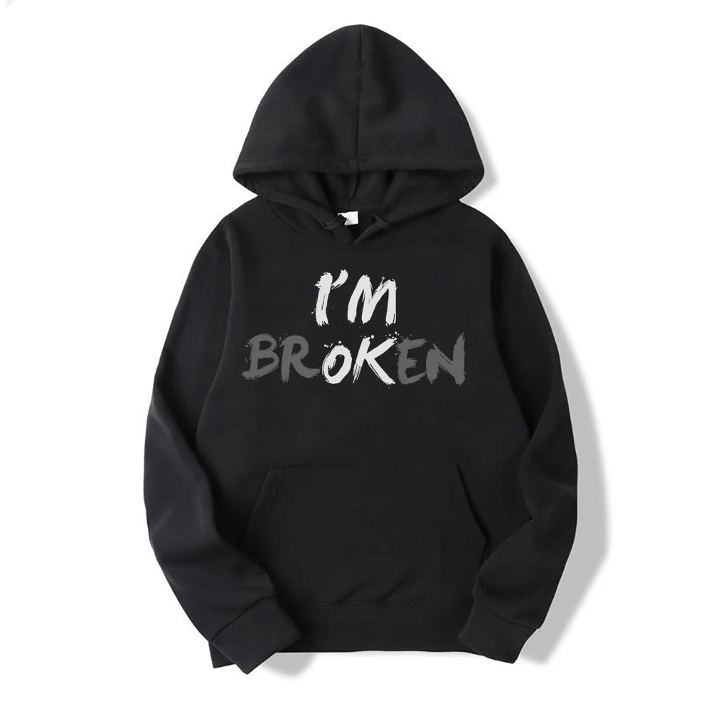 I'm Ok I'm Broken Invisible Illness Unisex Pullover Hoodie Sweatshirt