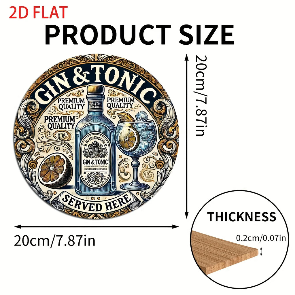 One 2D flat wooden circular sign with a retro style, "Gin and soda water are provided here" - country-style home wall decoration
