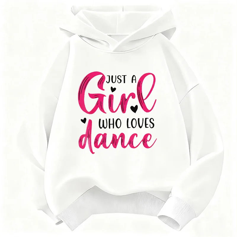 Y2k Just A Girl Who Love Dance Letter Printed HoodieChildren's Sweatshirt Hoody Girls Autumn Winter Casual Hoodies