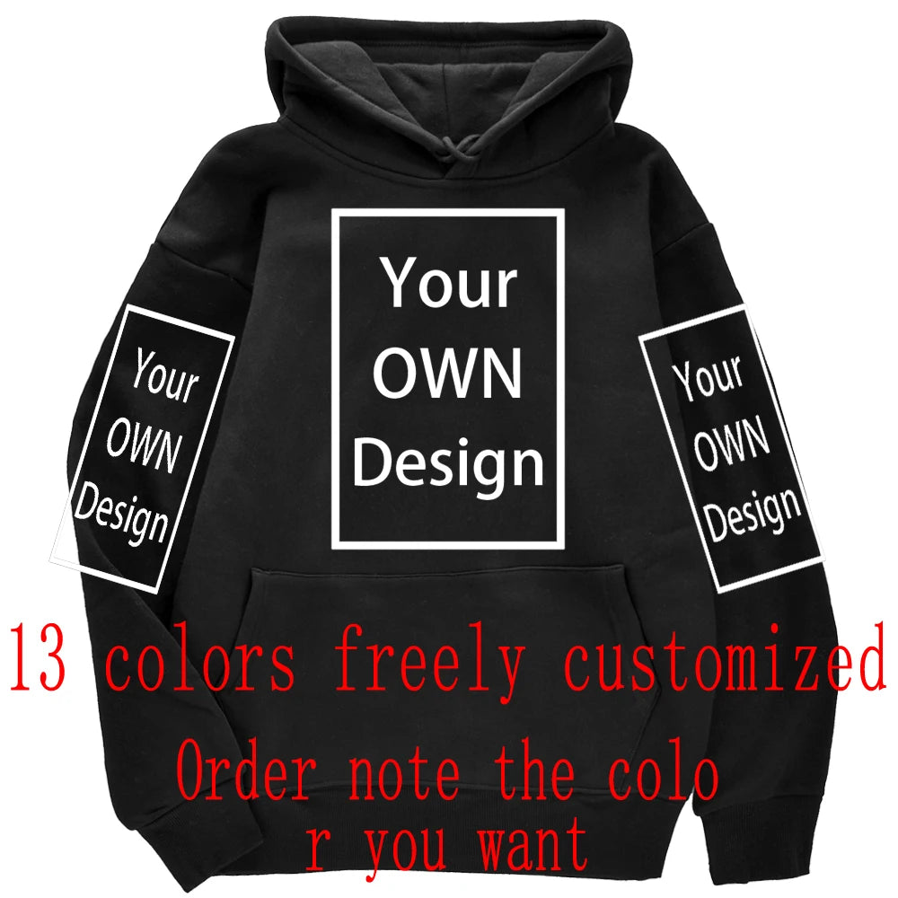Your OWN Design Brand Logo/Picture Custom Men Women DIY Hoodies Sweatshirt Casual Hoody Clothing 14 Color Loose Fashion New 2023